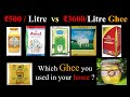 Which Ghee you use at your home ? Ghee in INDIA ranked WORST to BEST