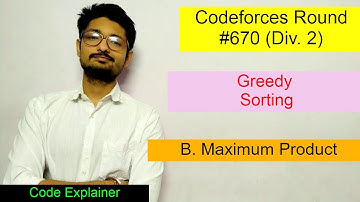 B. Maximum Product || Codeforces Round #670 (Div. 2) || CODEFORCES