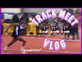 TRACK MEET VLOG !!!!!