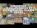 Mostrando os preços das Gaiolas, Ninhos e Acessórios na feira de Caxias!😱😱😱