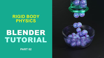 Blender Rigid Body Physics Tutorial: Master Simulation Basics Easily Part 02