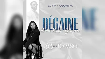 Dégaine - Aya NAKAMURA. ft Damso (Remix Kompa Gouyad 2022) Dj W+ x Oscar M