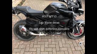 MT10 with Leo Vince Decat - dB test with different silencers