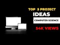 Top 5 project ideas for computer sciences student in 2020