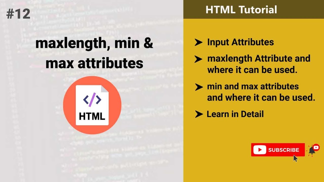 input type html  New Update  maxlength, min \u0026 max attributes | maxlength for input type number | HTML Tutotrial