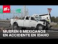 SRE confirma muerte de 6 migrantes mexicanos en accidente en EUA, el segundo en una semana