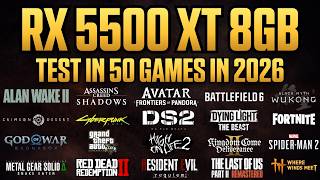 RX 5500 XT 8GB - Test in 50 Games in 2026