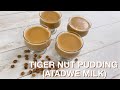 HOW TO MAKE TIGER NUT PUDDING || ATADWE MILK GHANA || BEE’SKITCHEN