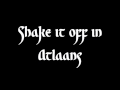Shake it off in atlaans