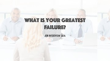 What Is Your Greatest Failure?