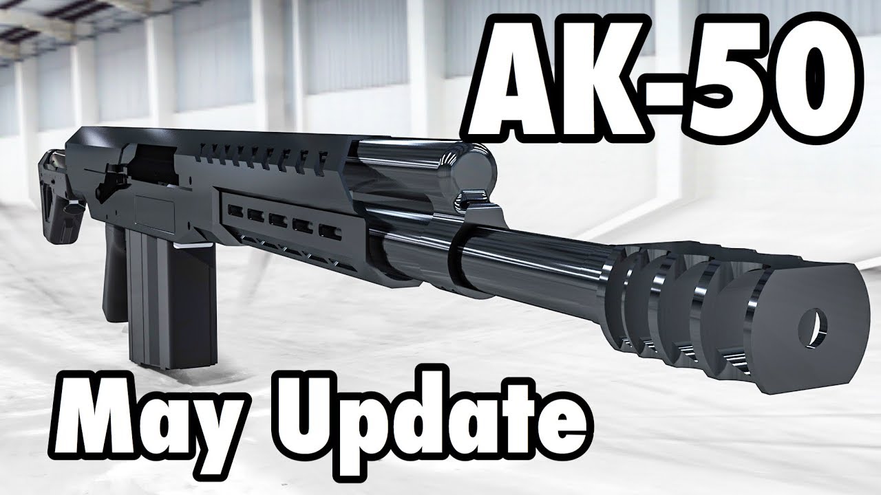 The Ak 50 May 19 Update Youtube