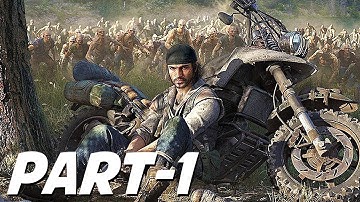 DAYS GONE Walkthrough Gameplay Part 1 - INTRO (PS4 Pro)