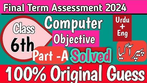 School Based Assessment Class 6th Computer final Term Paper 2024|#pec_exam_Computer
