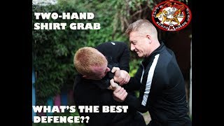 Defence Against Two-Hand Shirt Grab