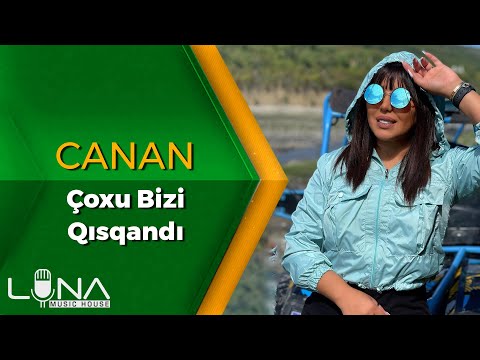 Canan - Coxu Bizi Qisqandi 2022 | Azeri Music [OFFICIAL]