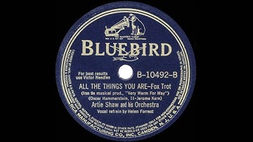 Artie Shaw ft. Helen Forrest - All the Things You Are - 1939-40