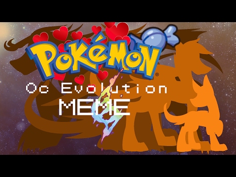 Pokemon Oc Evolution Meme