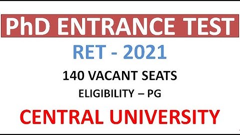 RET 2021 | Research Eligibility Test | PhD Entrance Test | UGC/CSIR NET  Written Test Exempted | PG