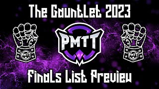 PMTT - The Gauntlet Series 2023 - Finals List Review