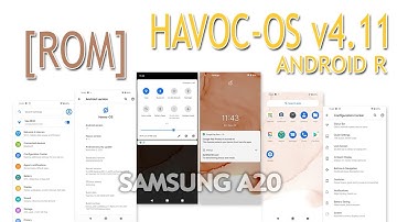 [ROM] Havoc-OS v4.11 - UNOFFICIAL | Android 11 For Samsung Galaxy A10/A20/A30/A40