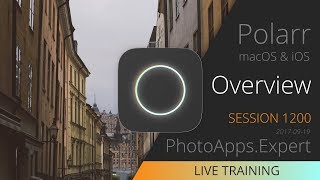 Polarr Photo Editor; Overview — PhotoApps.Expert Live Training 1200 screenshot 4