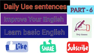 DAILY USE SENTENCES  LEARN BASIC ENGLISH  IMPROVE COMMUNICATION SKILL   BY RAJ 
