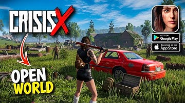 CrisisX GAMEPLAY! - Open World Survival | UltraGraphics Android IOS (New Beta)