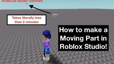 Moving Part Tutorial | Roblox Studio