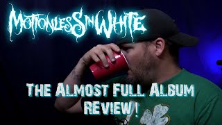 Motionless In White | The ALMOST Full Album Review!