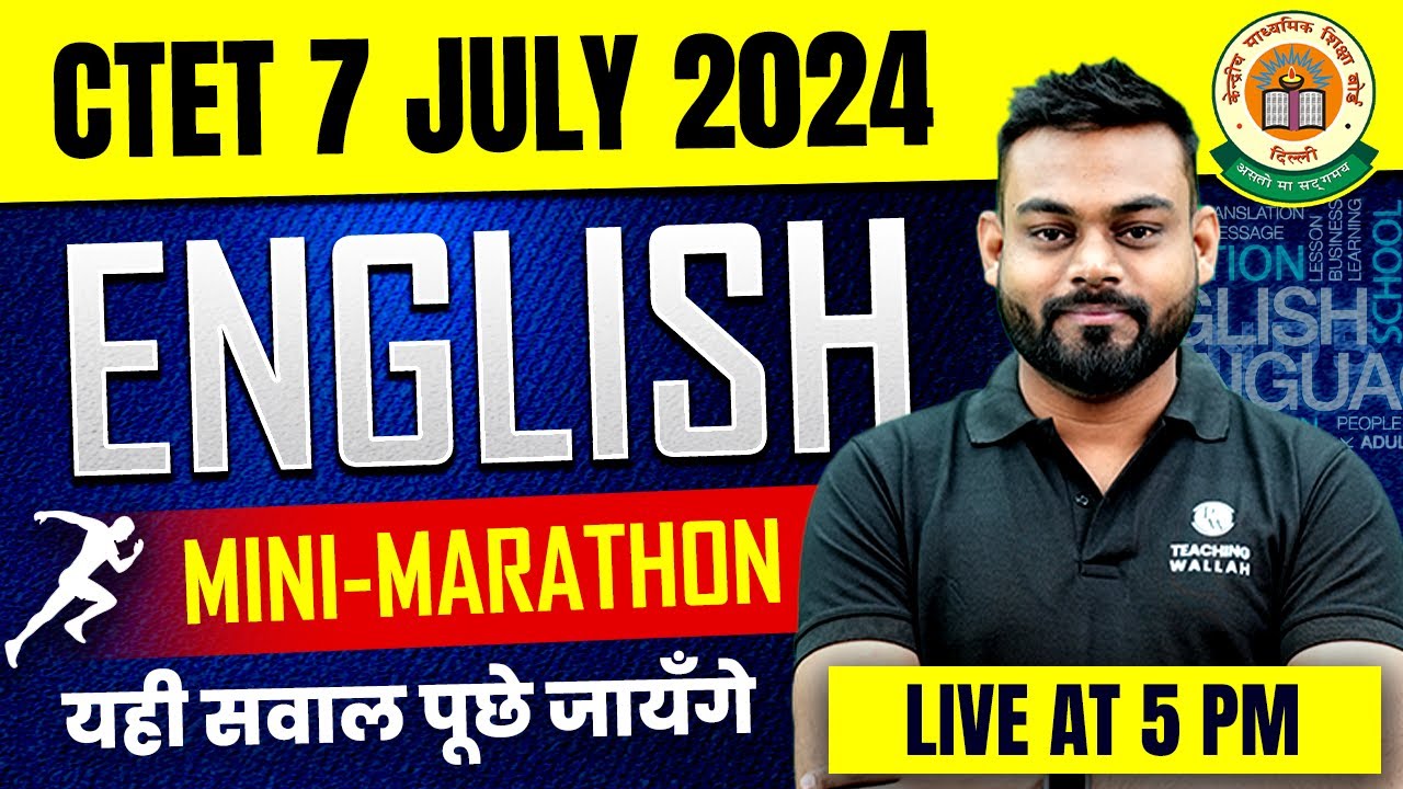 English Marathon for CTET JULY 2024 | English for CTET Paper 2 & 1 ...