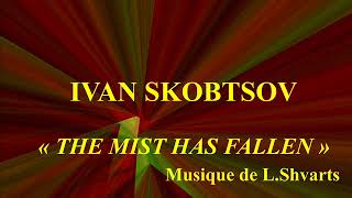 Ivan Skobtsov   The mist has fallen   Musique de L Shvarts   Mezhdunarodnaya kniga 6323 6324