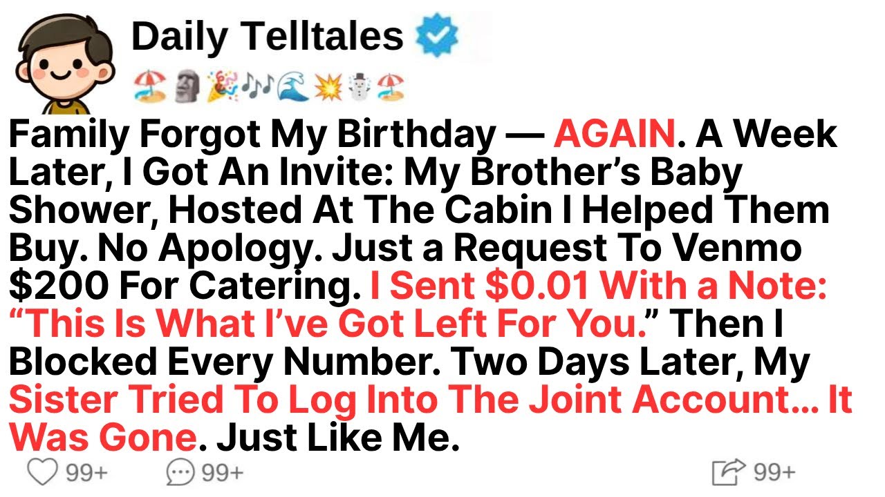 Family Forgot My Birthday — AGAIN. A Week Later I Got An Invite: My Brother’s Baby Shower, Hosted At