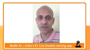Solve all your queries & doubts online | Expert Teachers | Bodhi AI