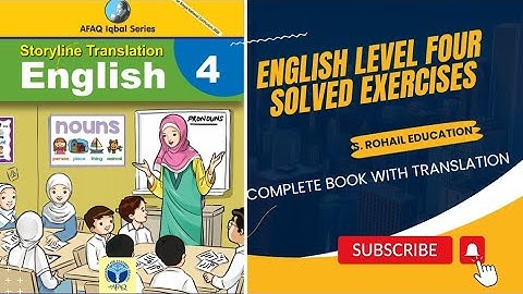 English Level Four || Translation complete book|| Class 4 All Chapter Translation||Afaq Iqbal series