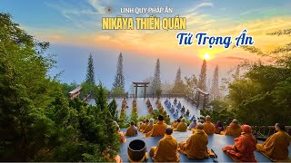 NIKAYA Thiền Quán - Tứ Trọng Ân *