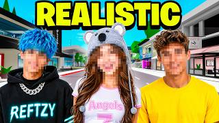 We BECAME a REALISTIC FAMILY..(Brookhaven)