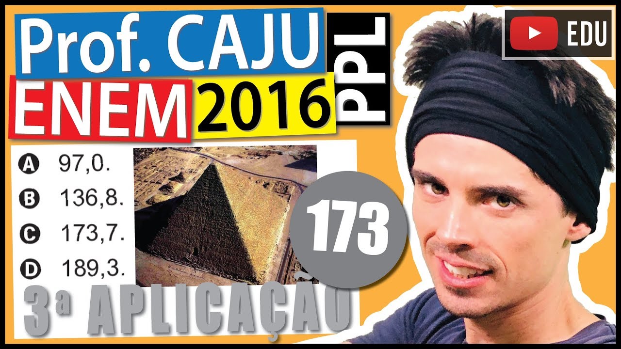 [ENEM 2016 PPL] 173 📓 GEOMETRIA ESPACIAL A figura mostra a pirâmide de Quéops, também