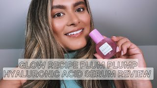Glow Recipe Plum Plump Hyaluronic Serum Review | Nadia Vega
