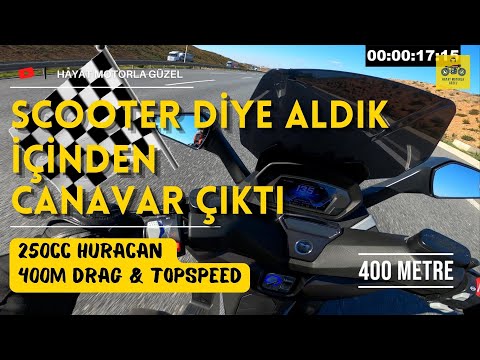 En Hızlı 250cc Scooter | Yuki Huracan Topspeed & 400 Metre Drag | Hayat Motorla Güzel