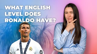 Is Cristiano Ronaldo just as good at speaking English as he is at playing football