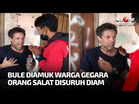 Suruh Orang Salat Diam, Bule Dapat Amukan dari Warga | tvOne Minute