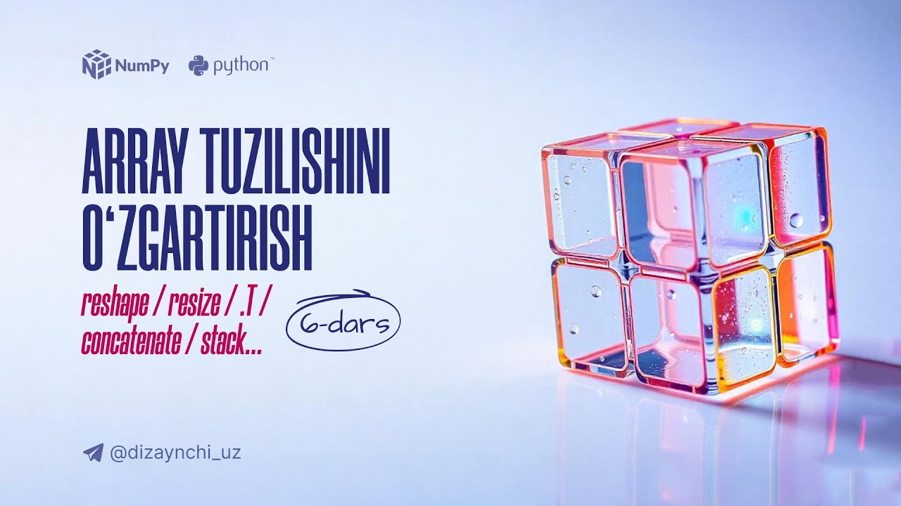 Array tuzilishini o'zgartirish