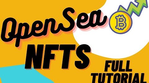 OpenSea NFT Tutorial FULL  | Beginners Guide 2022 |  #opensea #NFT #crypto #Metamask #Cryptocurrency