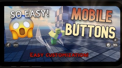 [Roblox Studio] How to make Mobile Buttons! Easy to change and customise!