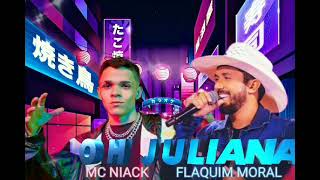 OH JULIANA Mc NIACK e FLAGUIM MORAL