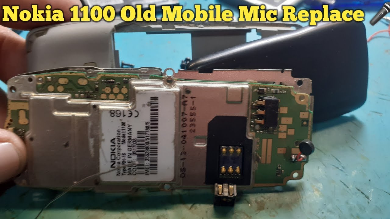 Nokia 1100 Old Mobile Phon Mic Problem Fix