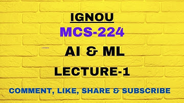 MCS-224  AI AND ML PART-1 #ignou  #ignousolvedassignment  #ignouuniversity  #ignoumca