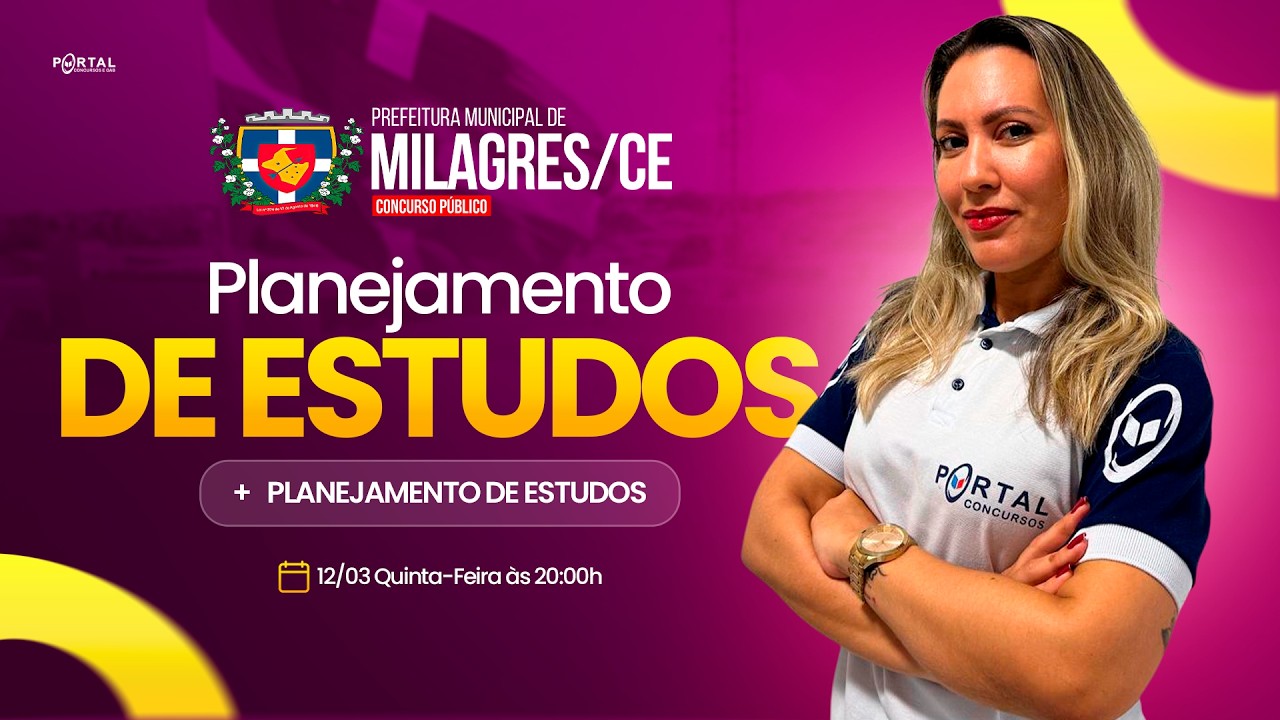 CONCURSO PREF. MILAGRES/CE: PLANEJAMENTO DE ESTUDOS + LANÇAMENTO DO CURSO