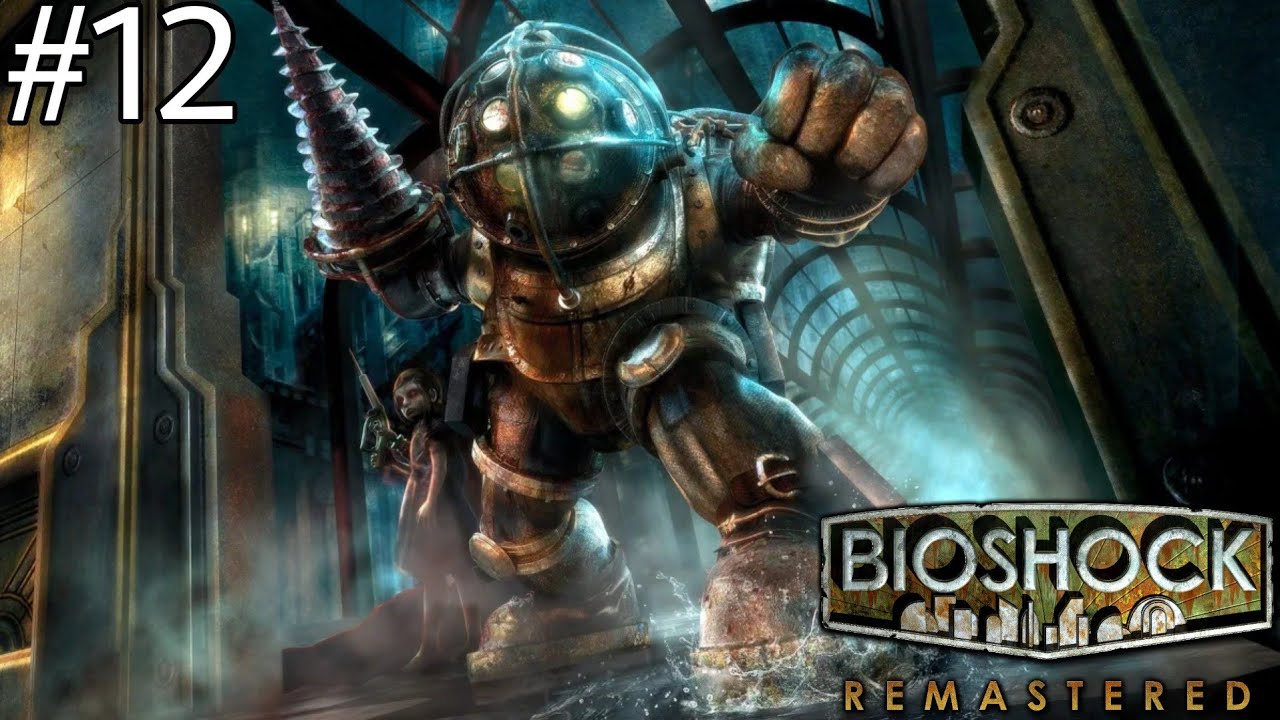 Bioshock #12 - YouTube