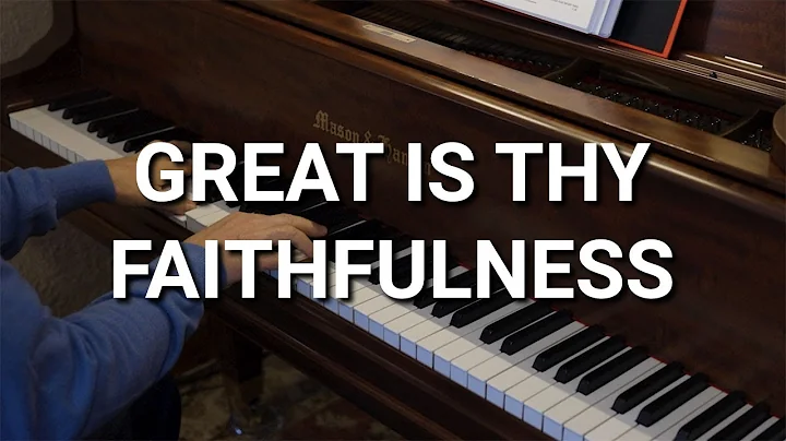 Great Is Thy Faithfulness